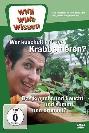 Wer kuschelt mit den Krabbeltieren?/ Das kreucht und fleucht und summt und brummt! von Wallenfels,  Katja