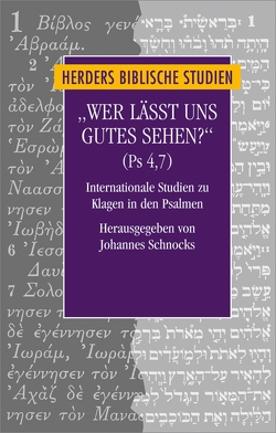 „Wer lässt uns Gutes sehen?“ (Ps 4,7) von Artemov,  Nikita, Ballhorn,  Egbert, Bellinger,  William H., Bremer,  Johannes, Burnett,  Joel S., Gärtner,  Judith, Gies,  Kathrin, Hartenstein,  Friedhelm, Janowski,  Bernd, Leuenberger,  Martin, Nogalski,  James D., Reid,  Stephen Breck, Schnocks,  Prof. Johannes, Steiner,  Till Magnus, Tucker,  W. Dennis