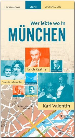 MÜNCHEN – Wer lebte wo von Kruse,  Christiane