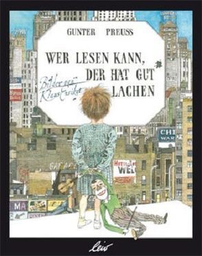 Wer lesen kann, der hat gut lachen von Ensikat,  Klaus, Preuß,  Gunter