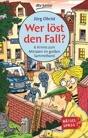 Wer löst den Fall? von Obrist,  Jürg