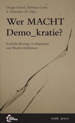 Wer Macht Demo_kratie? von Çetin,  Zülfukar, Gürsel,  Duygu