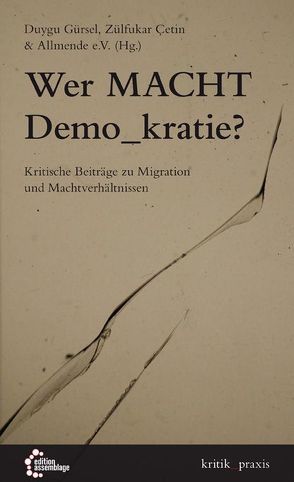 Wer Macht Demo_kratie? von Çetin,  Zülfukar, Gürsel,  Duygu