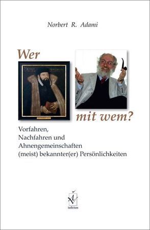Wer mit wem? von Adami,  Norbert R.