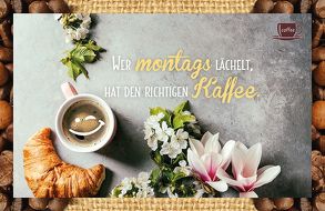 Wer montags lächelt, hat den richtigen Kaffee. von Engeln,  Reinhard