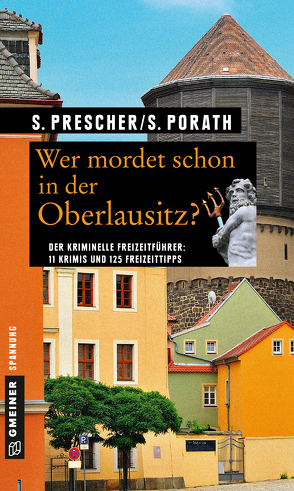 Wer mordet schon in der Oberlausitz? von Porath,  Silke, Prescher,  Sören