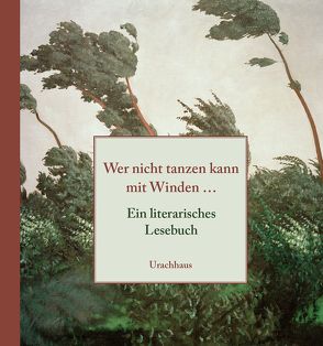 Wer nicht tanzen kann mit Winden… von Limbrunner,  Alfons