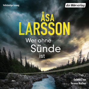 Wer ohne Sünde ist von Haefs,  Gabriele, Larsson,  Åsa, Wolfien,  Verena