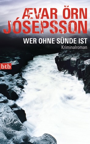 Wer ohne Sünde ist von Jósepsson,  Ævar Örn