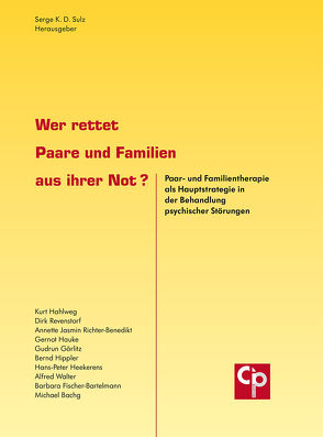 Wer rettet Paare und Familien aus ihrer Not? von Sulz,  Serge K. D.