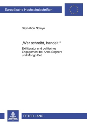 «Wer schreibt, handelt.» von Ndiaye,  Seynabou