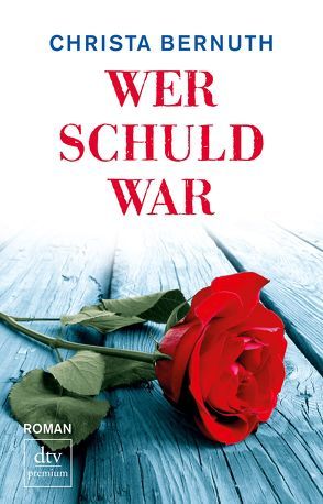 Wer schuld war von Bernuth,  Christa