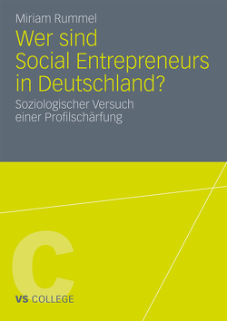 Wer sind Social Entrepreneurs in Deutschland? von Rummel,  Miriam