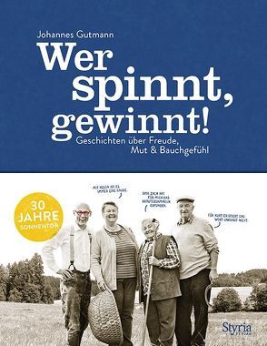 Wer spinnt, gewinnt! von Gutmann,  Johannes