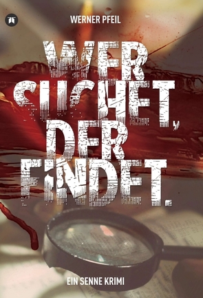 …wer suchet, der findet. von Pfeil,  Werner