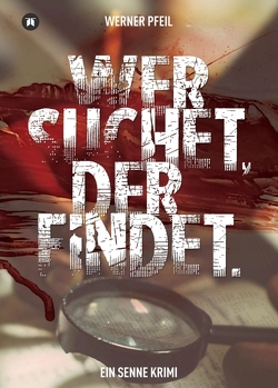 …wer suchet, der findet. von Pfeil,  Werner