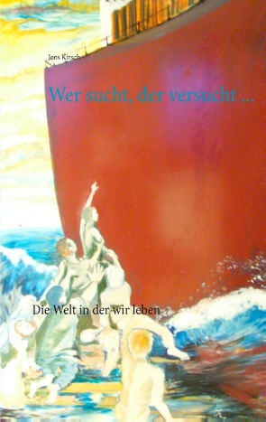 Wer sucht, der versucht… von Kirsch,  Jens