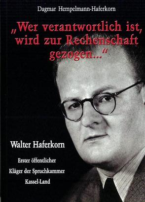 Wer verantwortlich ist, wird zur Rechenschaft gezogen… von Hempelmann-Haferkorn,  Dagmar