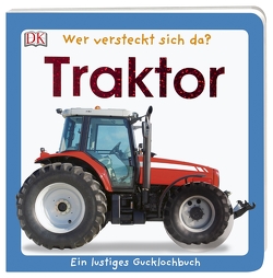 Wer versteckt sich da. Traktor von Grimm,  Sandra