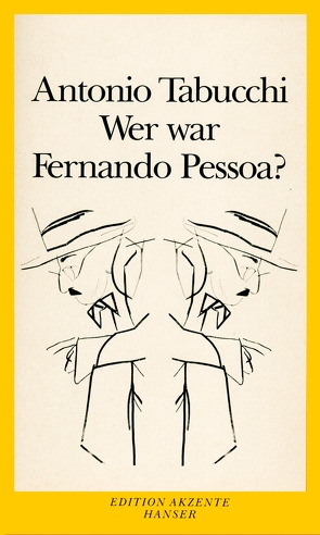 Wer war Fernando Pessoa? von Fleischanderl,  Karin, Tabucchi,  Antonio