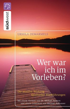 Wer war ich im Vorleben? von Demarmels,  Ursula