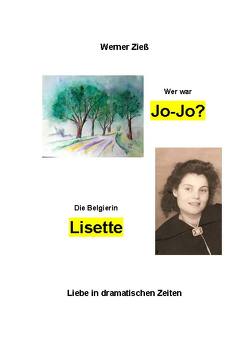 Wer war Jo-Jo? – Die Belgierin Lisette von Zieß,  Werner