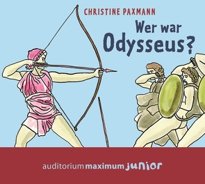 Wer war Odysseus? von Paxmann,  Christine