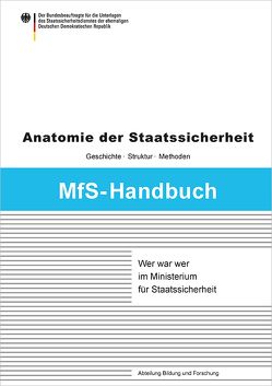 Wer war wer im Ministerium für Staatssicherheit von Gieseke,  Jens