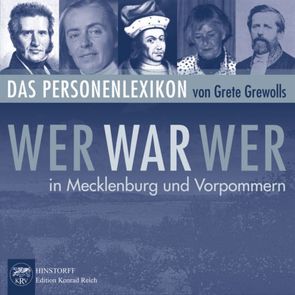 Wer war wer in Mecklenburg und Vorpommern von Grewolls,  Grete