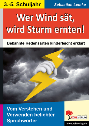 Wer Wind sät, wird Sturm ernten! von Lemke,  Sebastian