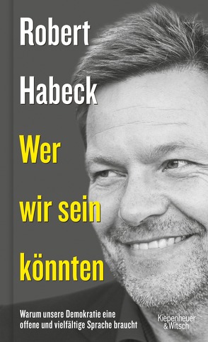 Wer wir sein könnten von Habeck,  Robert