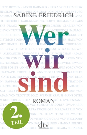 Wer wir sind (2) Roman. Zweiter Teil von Friedrich,  Sabine