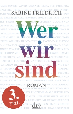 Wer wir sind (3) Roman. Dritter Teil von Friedrich,  Sabine