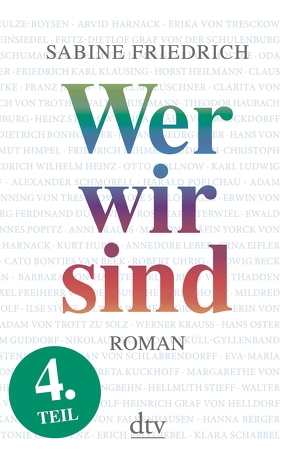 Wer wir sind (4) Roman. Vierter Teil von Friedrich,  Sabine