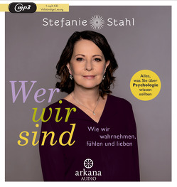 Wer wir sind von Stahl,  Stefanie, West,  Nina