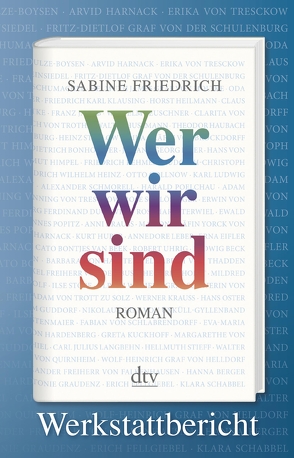 Wer wir sind. Werkstattbericht von Friedrich,  Sabine