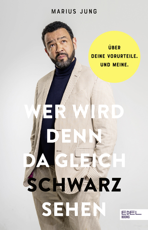 Wer wird denn da gleich schwarzsehen von Jung,  Marius