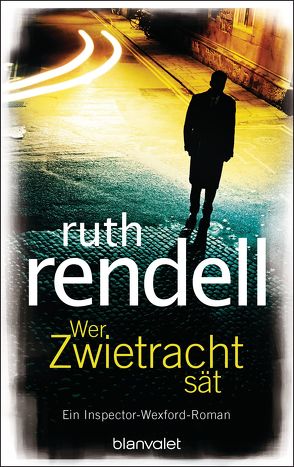 Wer Zwietracht sät von Rendell,  Ruth, Walter,  Cornelia C.