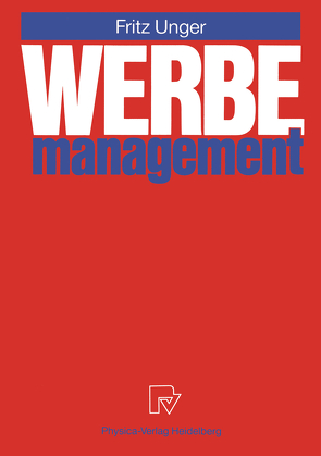 Werbemanagement von Unger,  Fritz