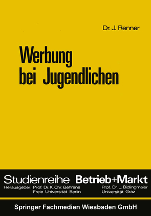 Werbung bei Jugendlichen von Renner,  Johannes