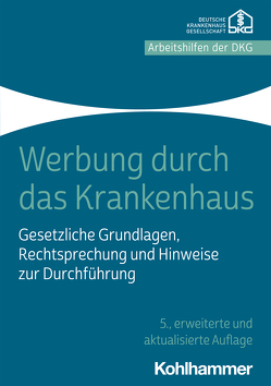 Werbung durch das Krankenhaus von Krankenhausgesellschaft e.V.,  Deutsche