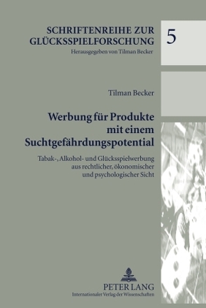 Werbung für Produkte mit einem Suchtgefährdungspotential von Becker,  Tilman