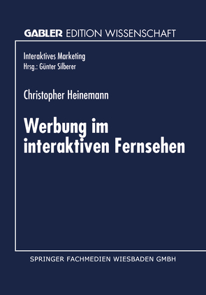 Werbung im interaktiven Fernsehen von Heinemann,  Christopher