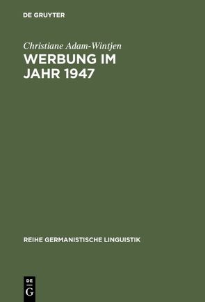 Werbung im Jahr 1947 von Adam-Wintjen,  Christiane