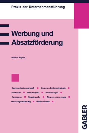 Werbung und Absatzförderung von Pepels,  Werner