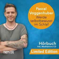 Werde selbstbewusst im Schlaf von Voggenhuber,  Pascal