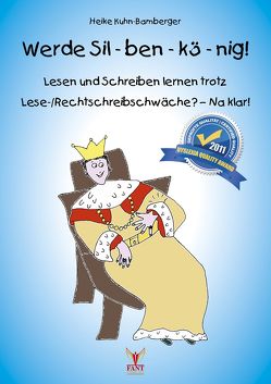 Werde Sil-ben-kö-nig! Ebook von Kuhn-Bamberger,  Heike