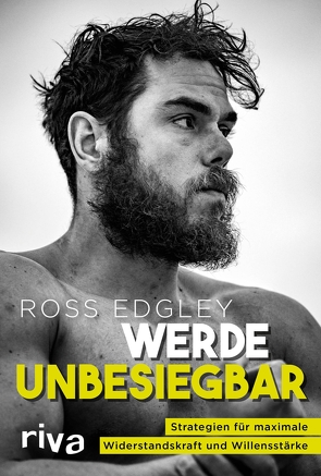 Werde unbesiegbar von Edgley,  Ross