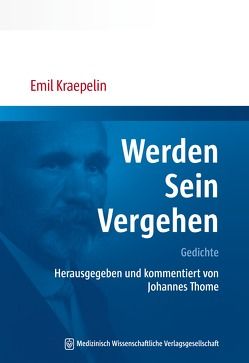 Werden, Sein, Vergehen von Kraepelin,  Emil