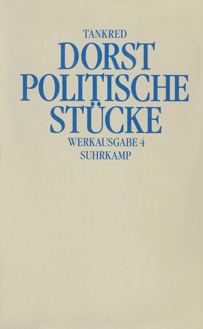 Werkausgabe von Dorst,  Tankred, Schwab,  Hans Rüdiger